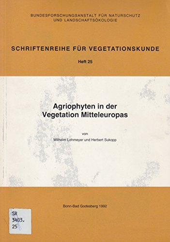 Agriophyten in der Vegetation Mitteleuropas (Schriftenreihe für Vegetationskunde) Leisure, Home & Garden