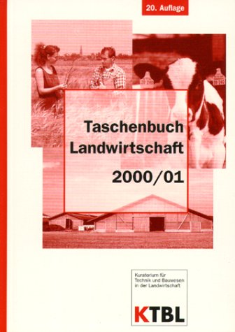 Taschenbuch Landwirtschaft 2000/2001: Daten für betriebliche Kalkulationen in der Landwirtschaft Leisure, Home & Garden