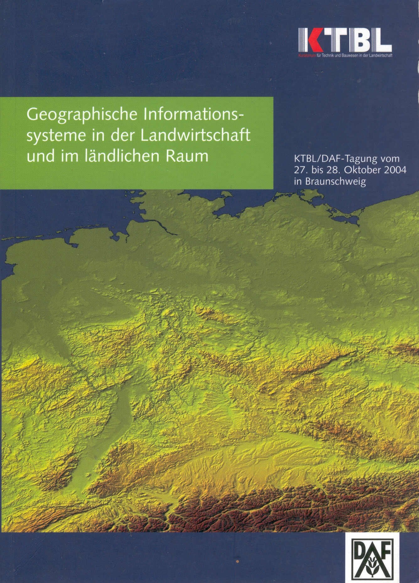 Geografische Informationssysteme in der Landwirtschaft und im ländlichen Raum: Defizite und Entwicklungspotentiale (KTBL-Schriften) Natural Sciences