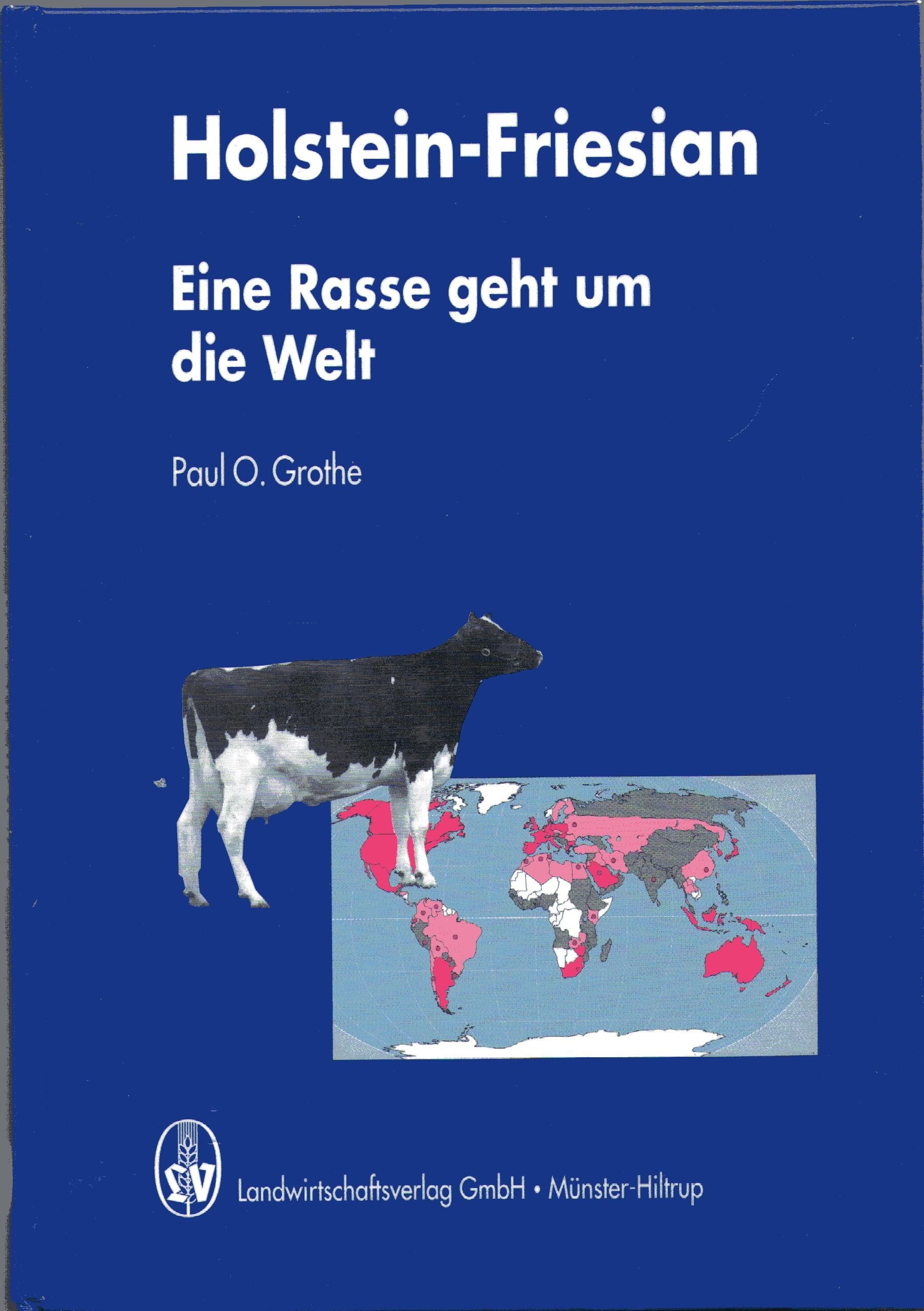 Holstein-Friesian: Eine Rasse geht um die Welt Leisure, Home & Garden