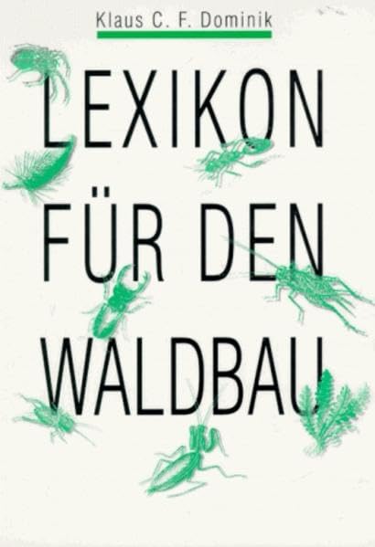 Lexikon für den Waldbau Leisure, Home & Garden