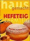 Hefeteig: Krapfen, Plunder & Co. Cooking & Enjoying Books