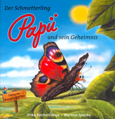 Der Schmetterling Papü und sein Geheimnis Books