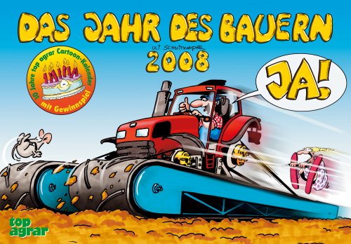 Das Jahr des Bauern 2008. top agrar Cartoon-Kalender Film, Art & Culture