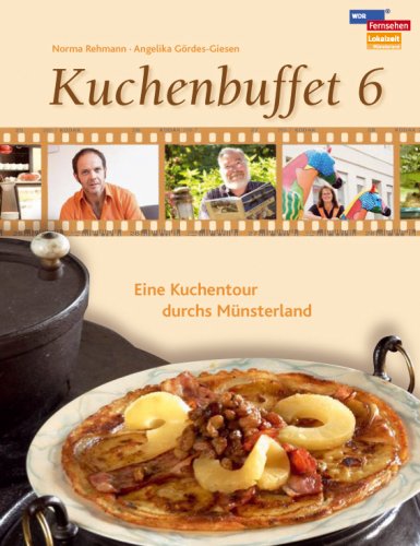 Kuchenbuffet: Eine Kuchentour durchs Münsterland Leisure, Home & Garden