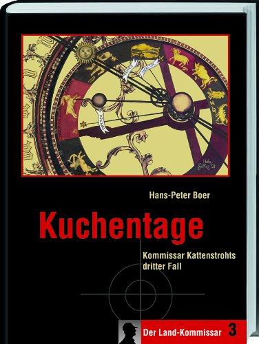 Kuchentage: Kommissar Kattenstrohts dritter Fall Contemporary literature
