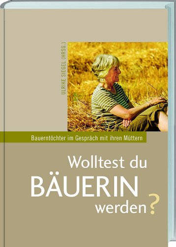 Wolltest du Bäuerin werden? Personalities Books