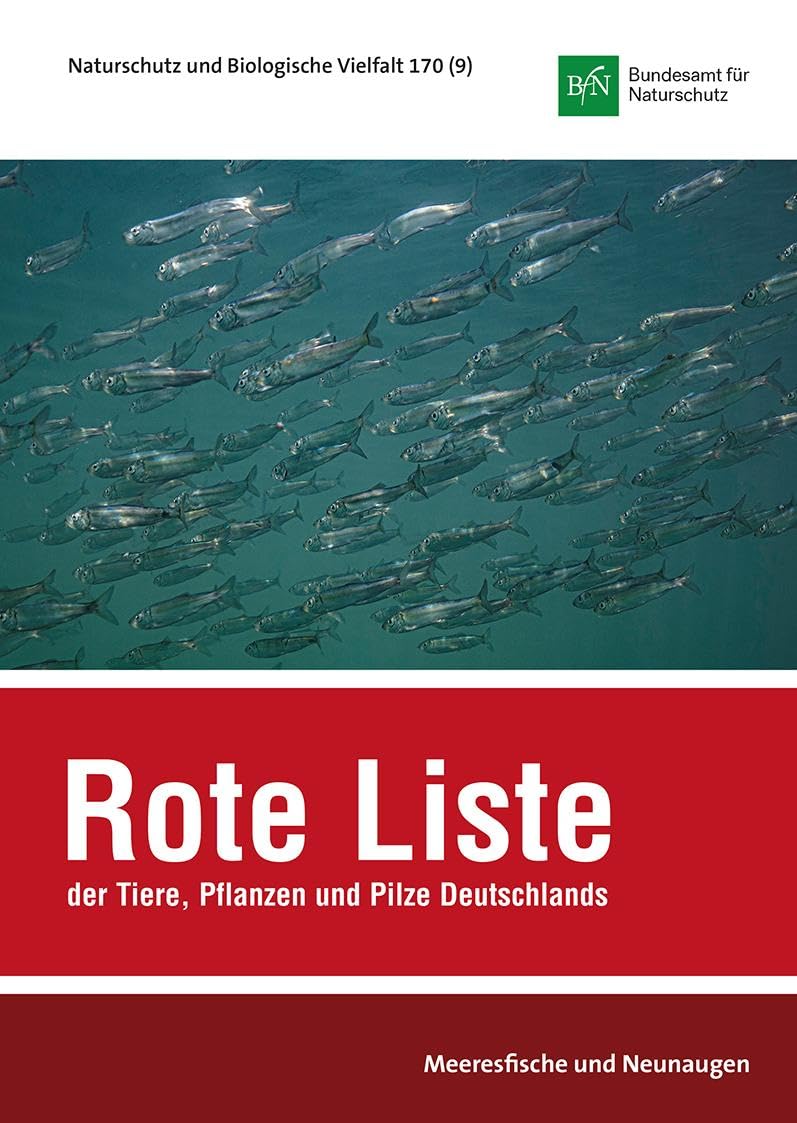 NaBiV Heft 170/9: Rote Liste und Gesamtartenliste der Fische und Neunaugen (Elasmobranchii, Actinopterygii & Petromyzontida) der marinen Gewässer Deutschlands Natural Sciences