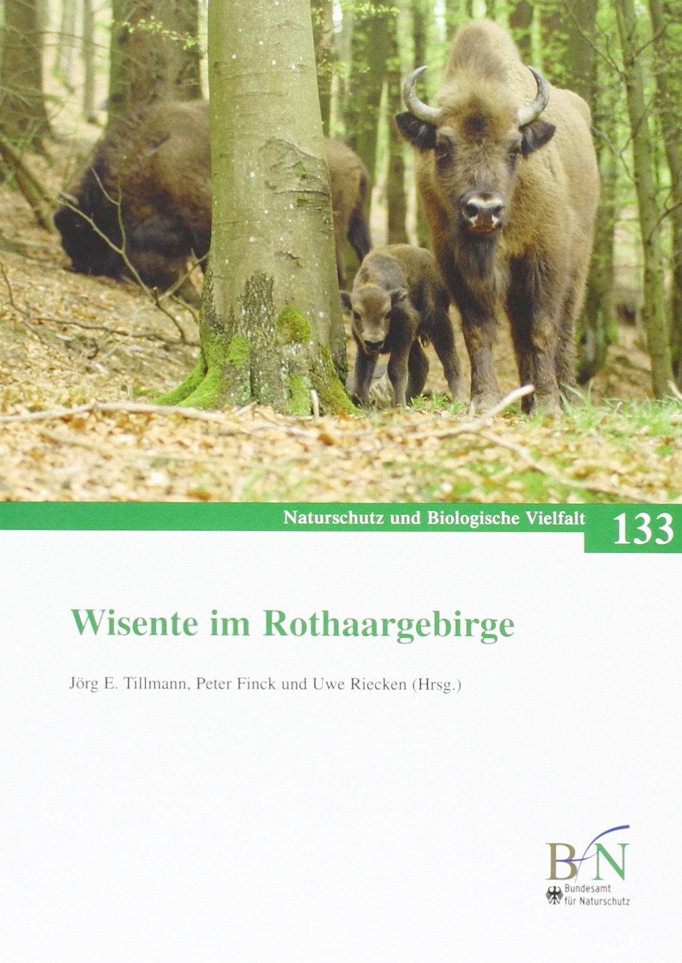Wisente im Rothaargebirge (Naturschutz und Biologische Vielfalt) Reference Books