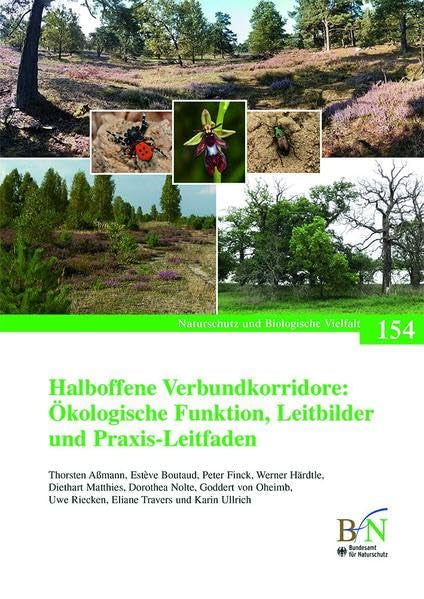 Halboffene Verbundkorridore: Ökologische Funktion, Leitbilder und Praxis-Leitfaden Reference Books