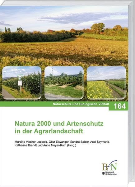 Natura 2000 und Artenschutz in der Agrarlandschaft (Naturschutz und Biologische Vielfalt) Mathematics