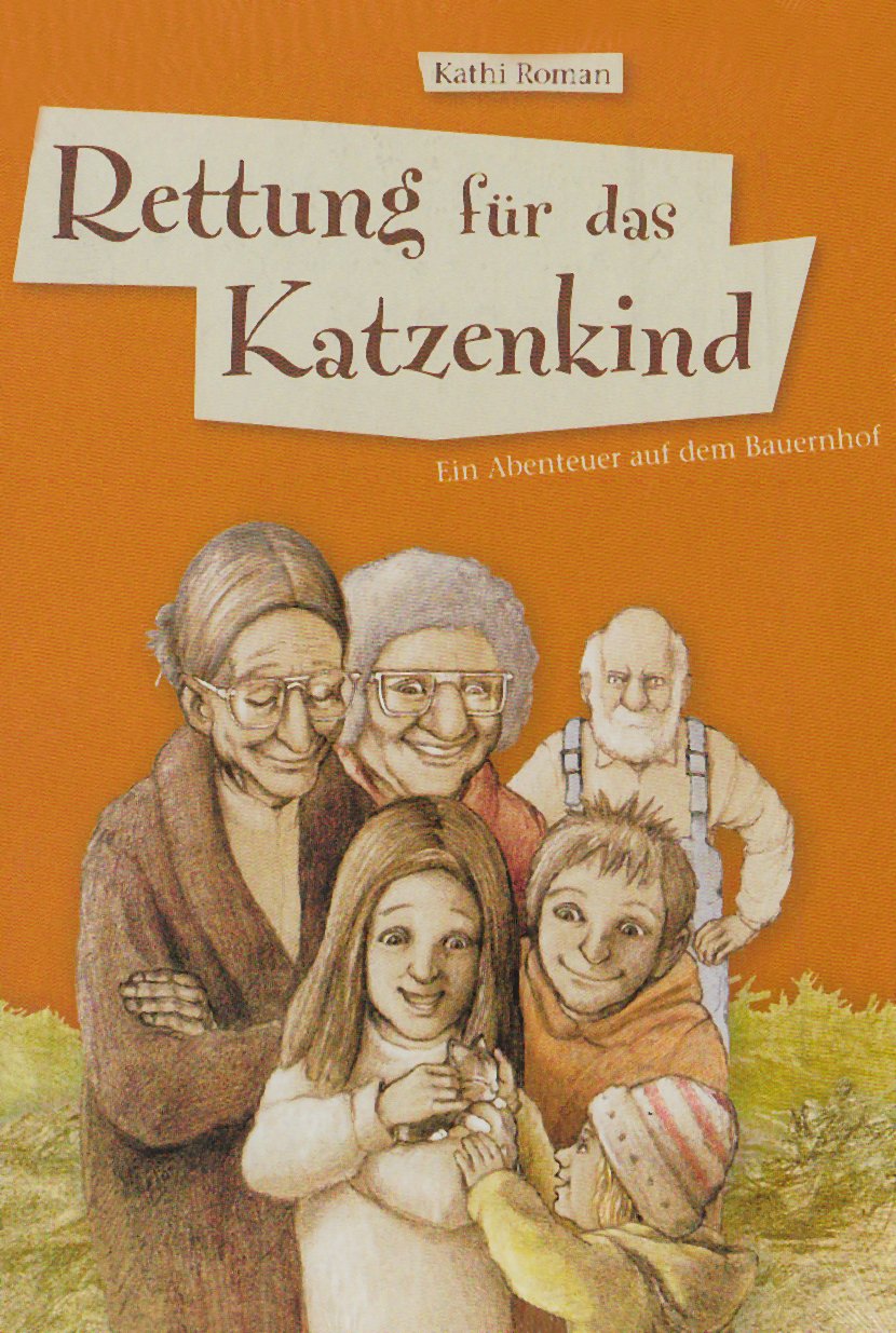 Rettung für das Katzenkind: Ein Abenteuer auf dem Bauerhof Contemporary literature