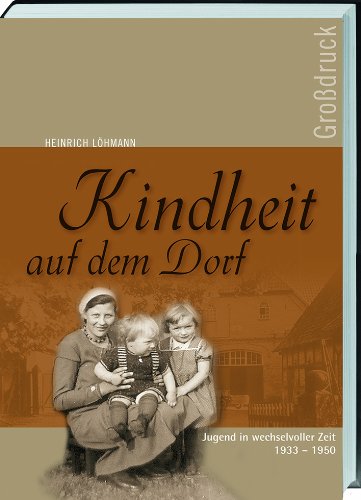 Kindheit auf dem Dorf: Großdruck Contemporary literature