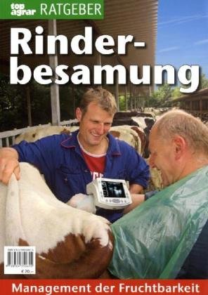 Rinderbesamung: Management der Fruchtbarkeit. Natural Sciences
