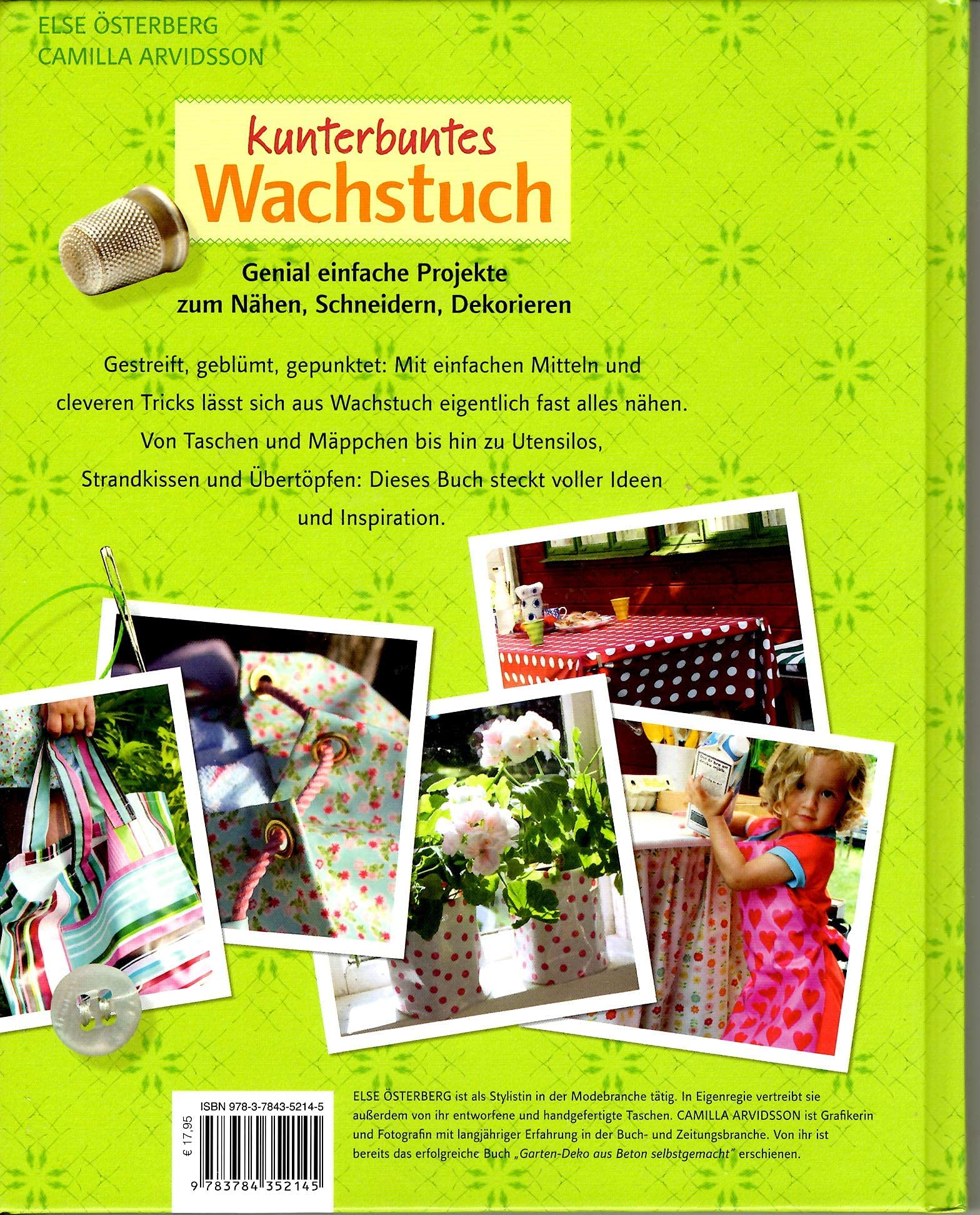 Kunterbuntes Wachstuch: Geniale einfache Modelle zum Nähen, Schneidern, Dekorieren. Hobbies & Crafts