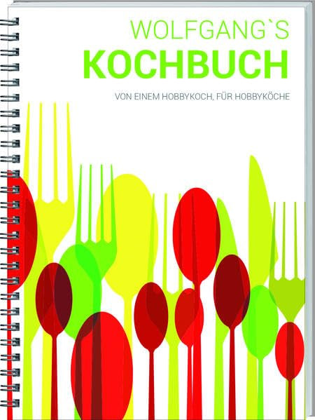 Wolfgangs Kochbuch Cooking & Enjoying Books