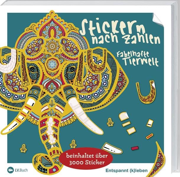 Stickern nach Zahlen - Fabelhafte Tierwelt: Entspannt (k)leben. Hobbies & Crafts