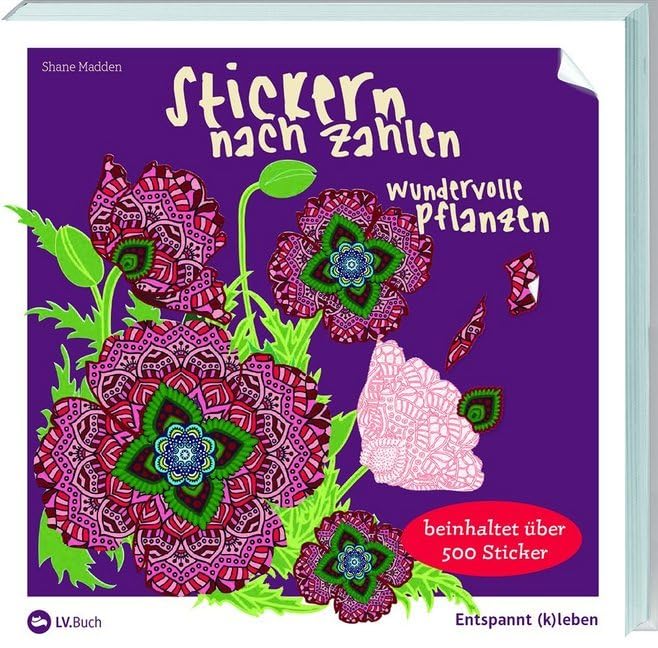 Stickern nach Zahlen - Wundervolle Pflanze: Entspannt (k)leben. Leisure, Home & Garden