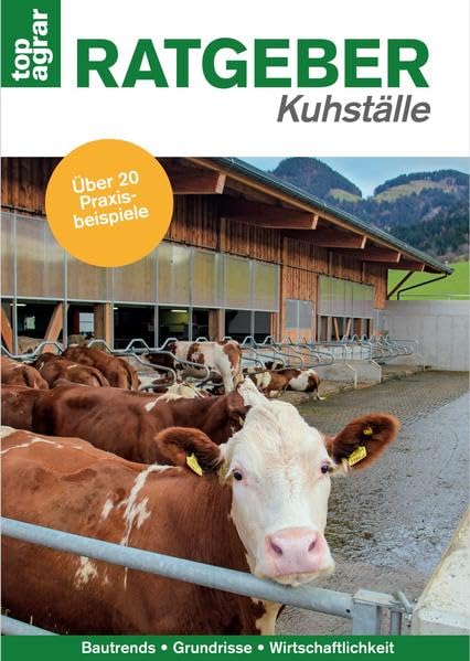 top agrar Ratgeber Kuhställe Natural Sciences