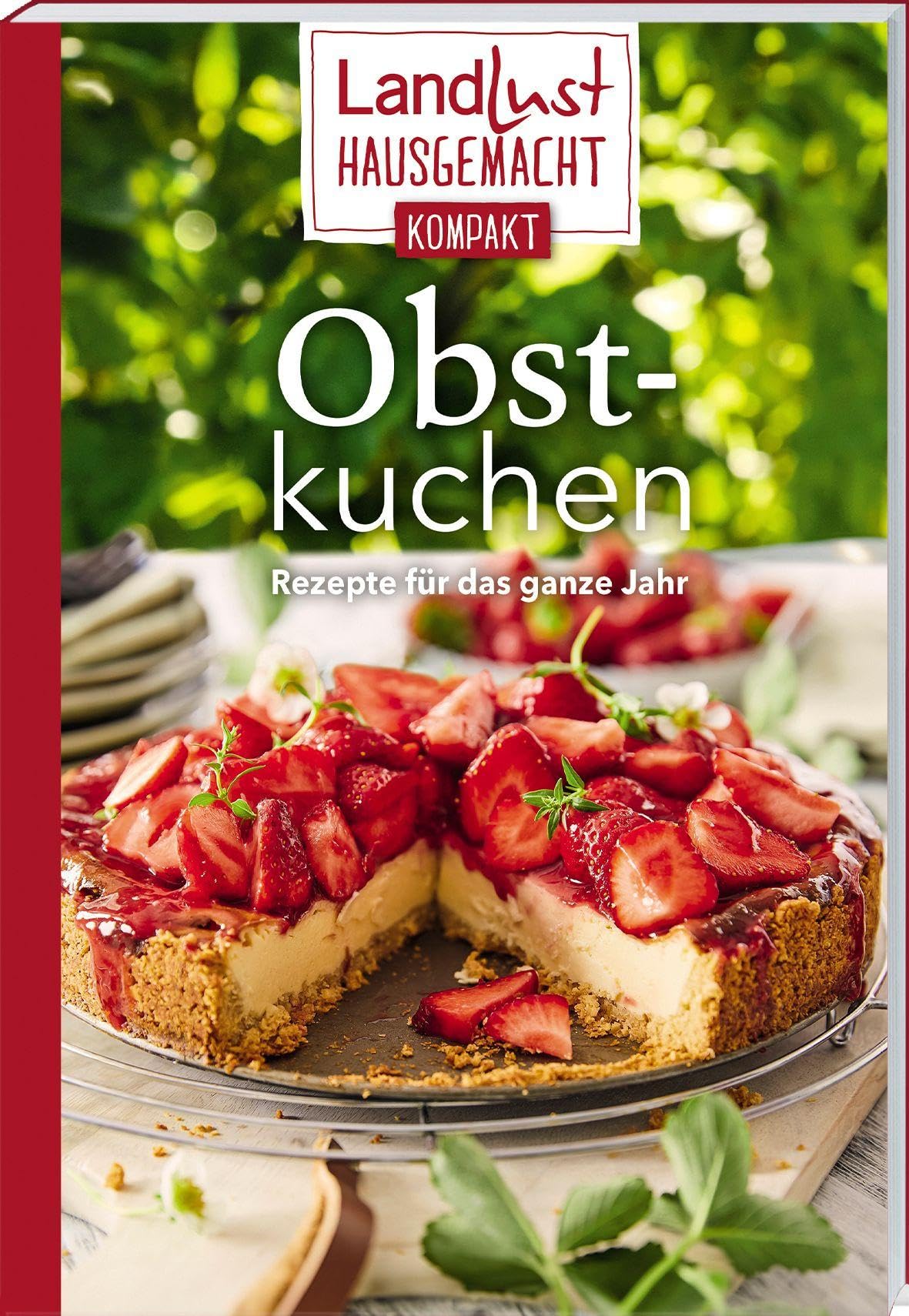 Landlust Hausgemacht: Obstkuchen Leisure, Home & Garden
