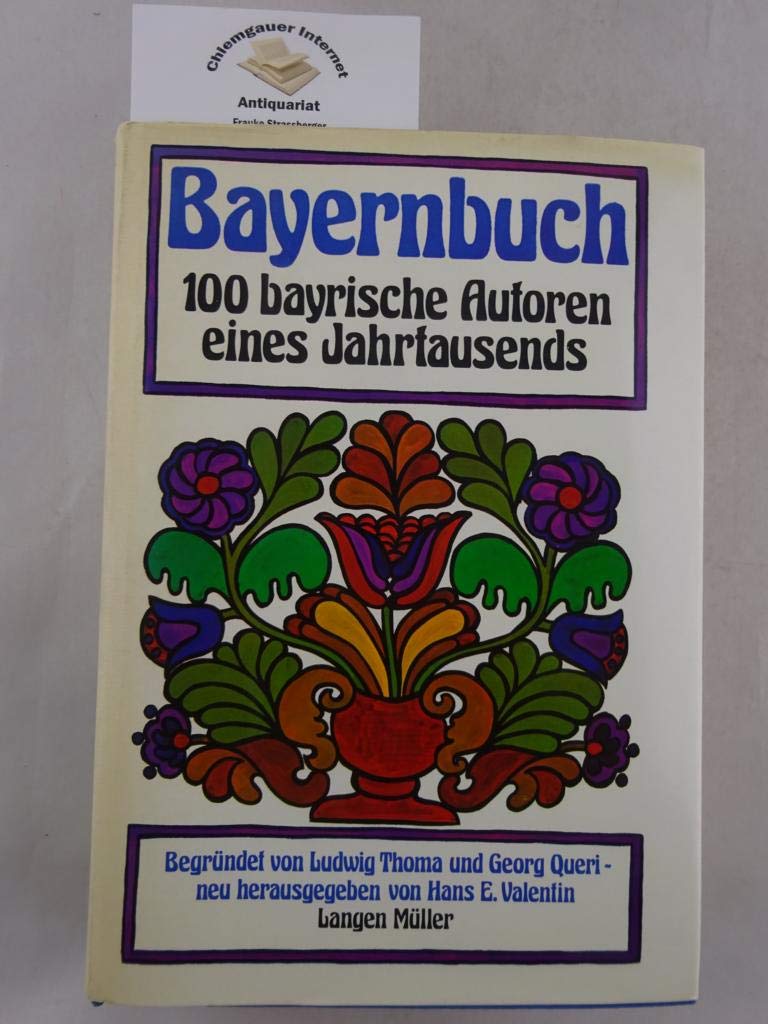 Bayernbuch (5408 687). 100 Bayrische Autoren eines Jahrhunderts Books