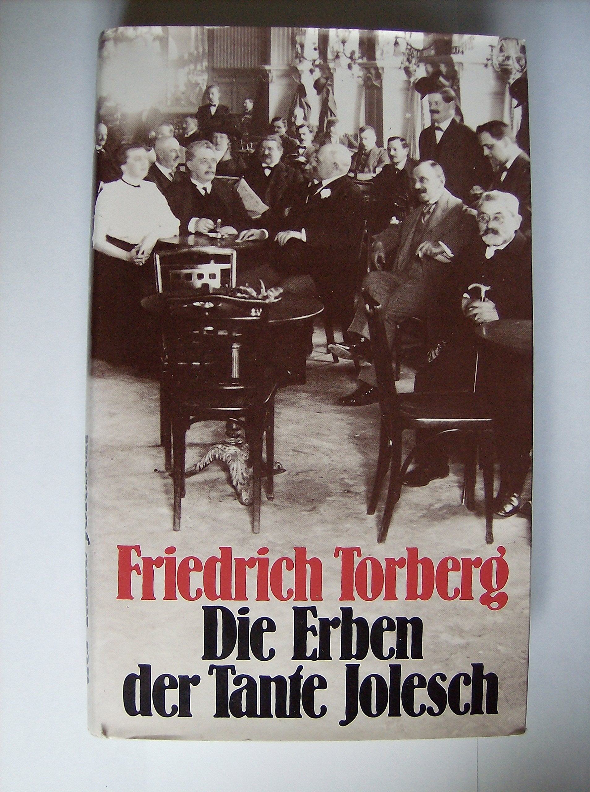 Die Erben der Tante Jolesch Contemporary literature