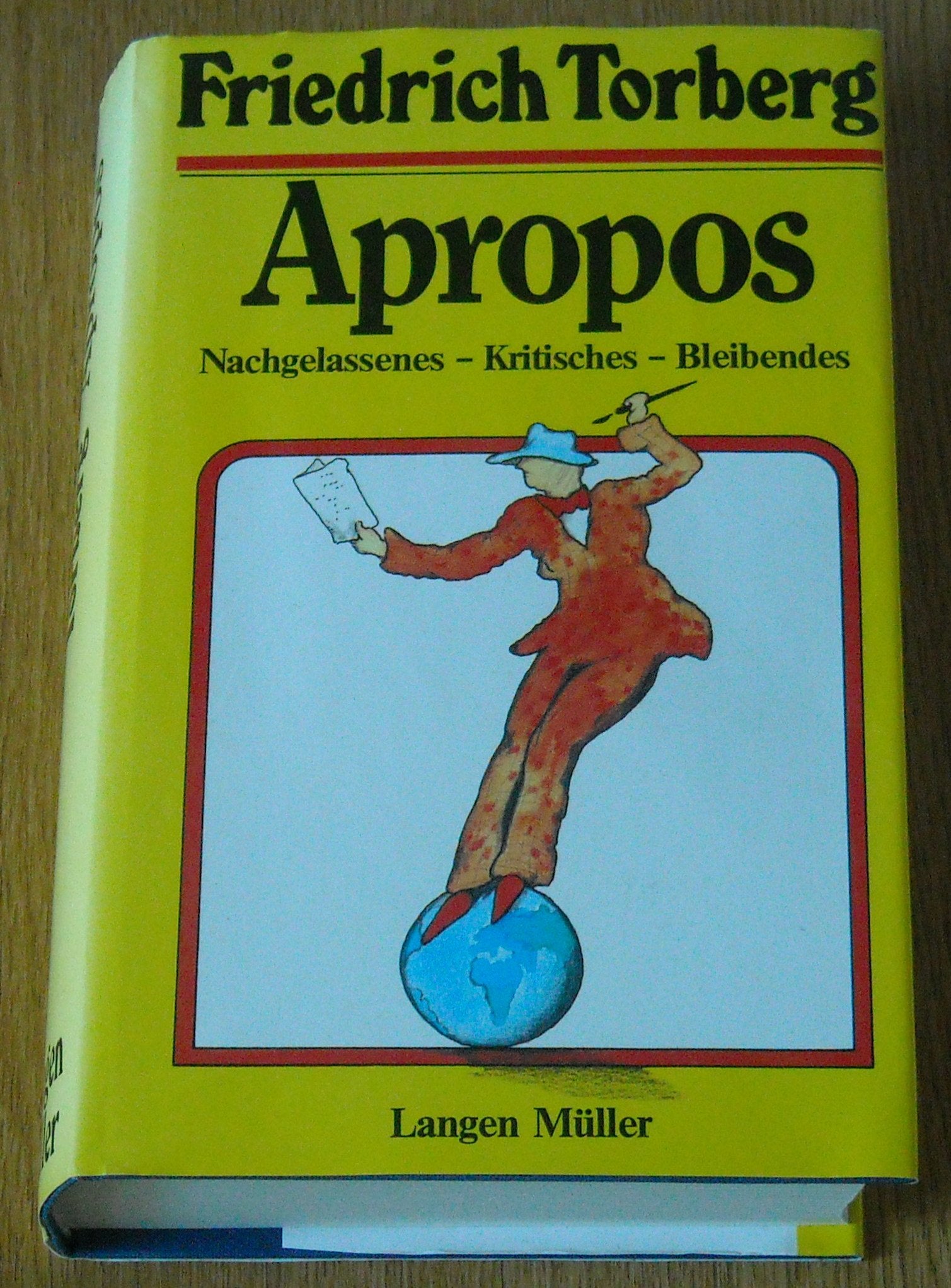Apropos: Nachgelassenes - Kritisches - Bleibendes Humour & Satire