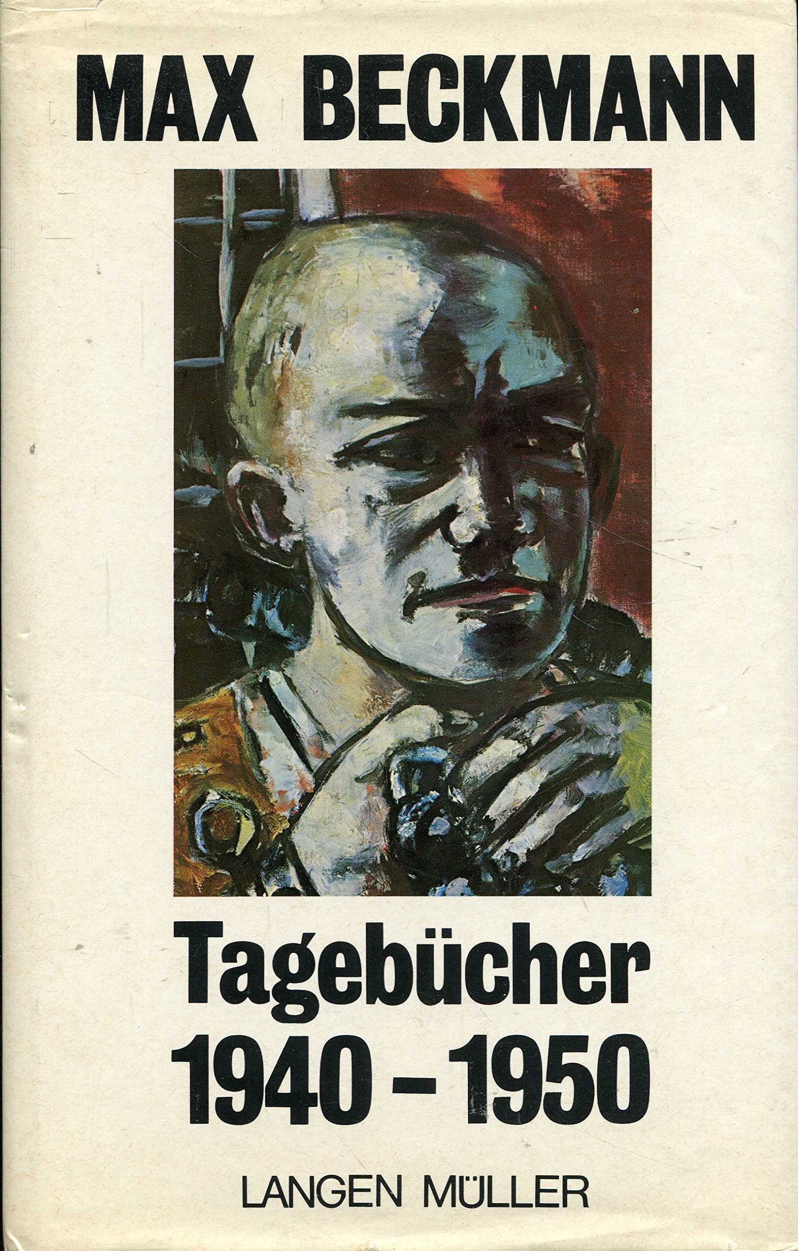 Tagebücher 1940 - 1950. Zusammengestellt von Mathilde Q. Beckmann. Herausgegeben von Erhard Göpel. Erweiterte und neu durchgesehene Ausgabe. Art & Literature