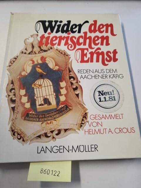 Wider den tierischen Ernst. Reden aus dem Aachener Käfig Politics & History