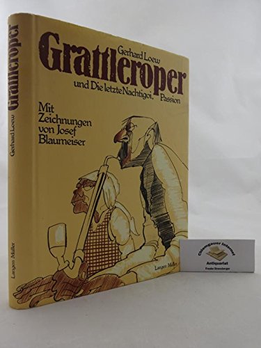 Grattleroper: Und die letzte Nachtigoi, Passion Contemporary literature