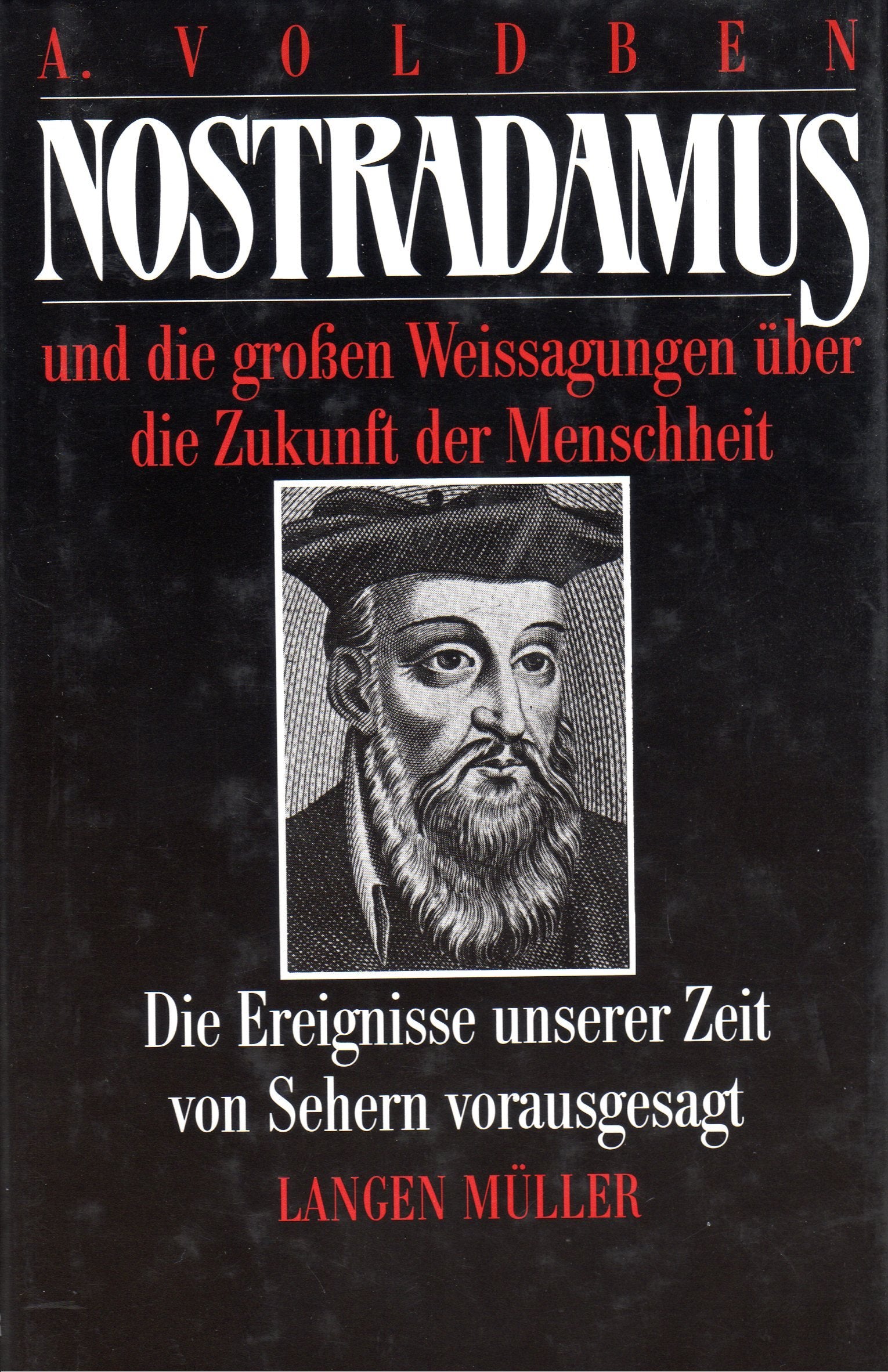 Nostradamus und die grossen Weissagungen Philosophy