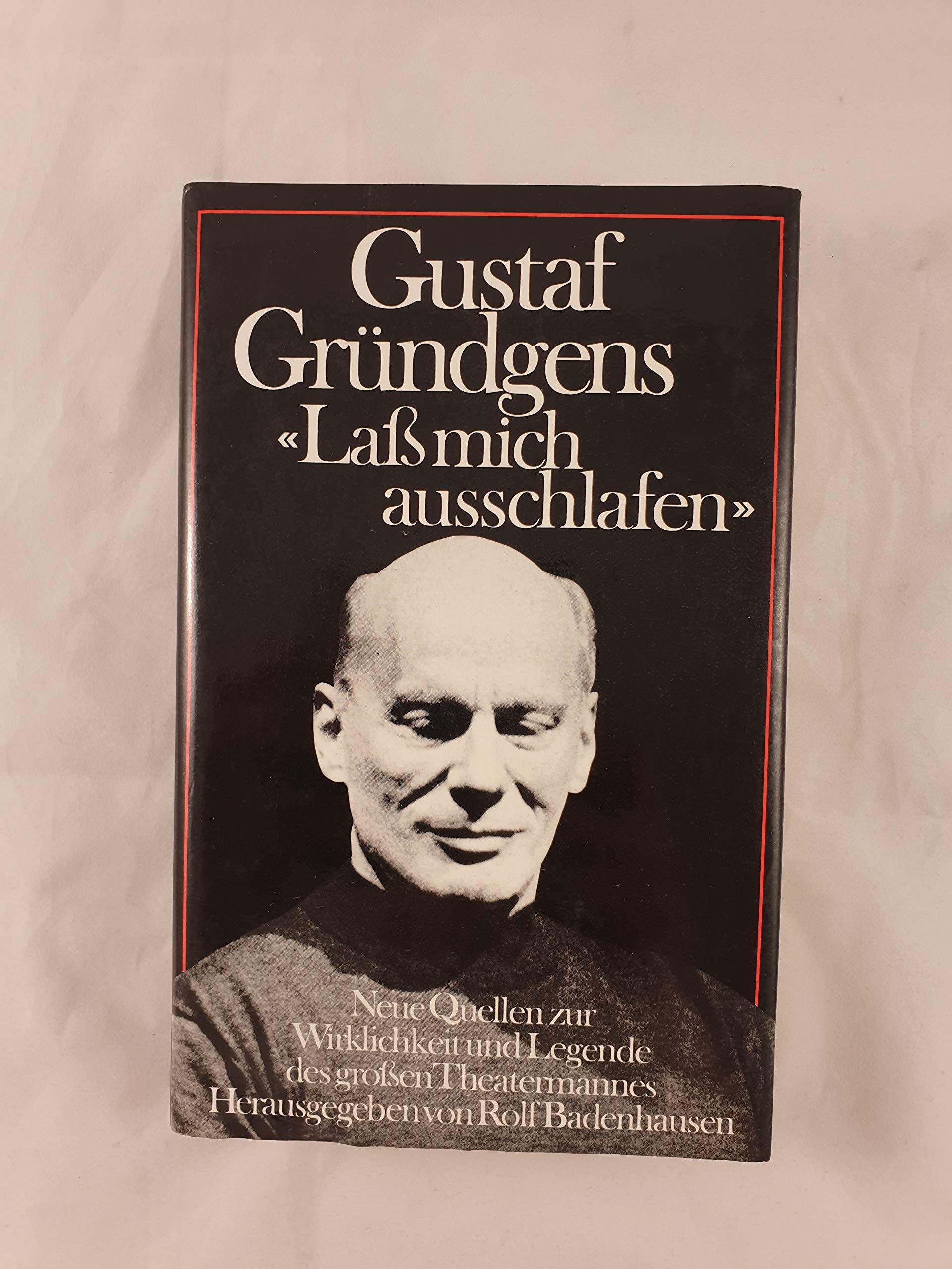 Gustaf Gründgens - "Laß mich ausschlafen". Film, Art & Culture