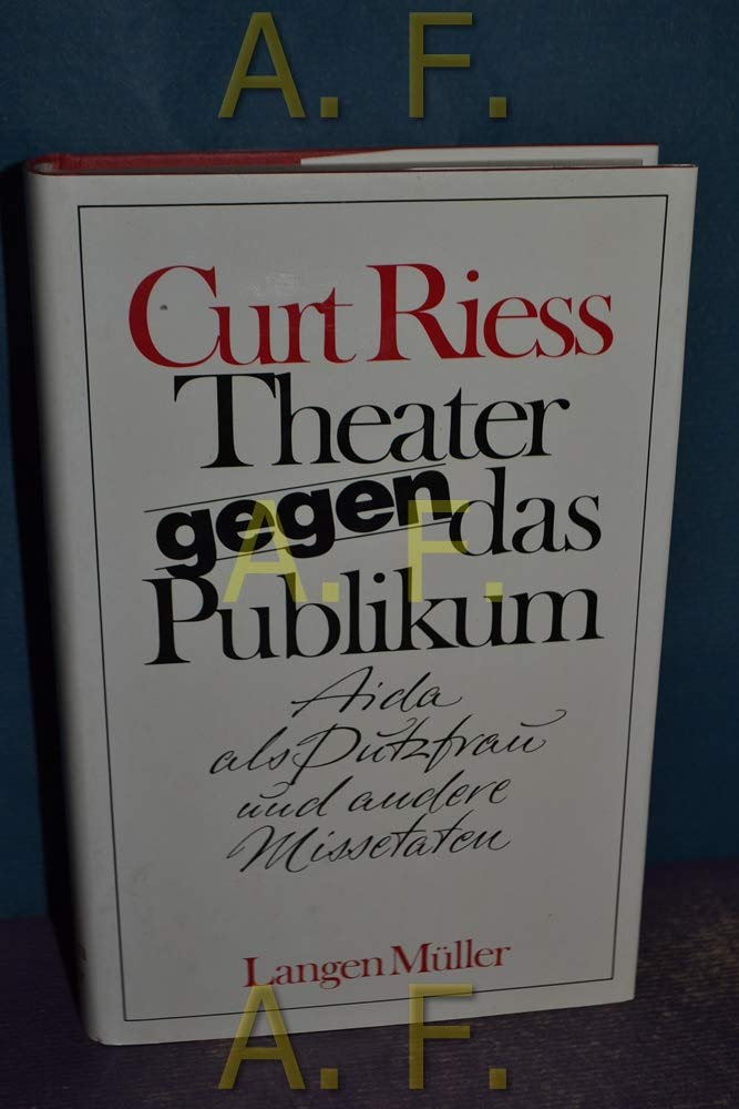 Theater gegen das Publikum: Aida als Putzfrau und andere Missetaten Books