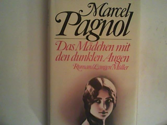 Das Mädchen mit den dunklen Augen: Roman. Mit e. Erzählung 'Die Geheimnisse Gottes' Books
