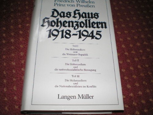 Das Haus Hohenzollern 1918-1945 Politics & History