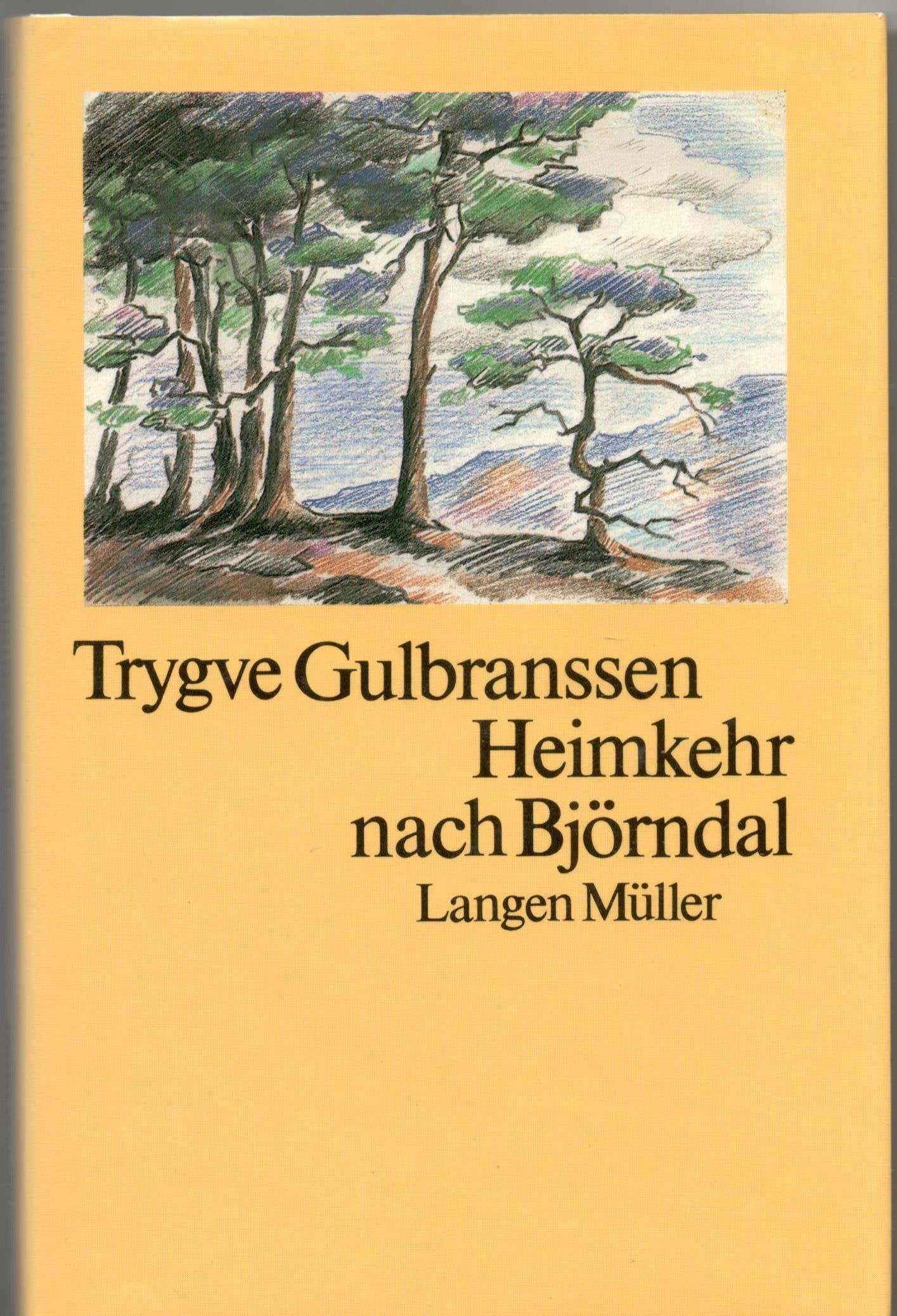 Heimkehr nach Björndal (Langen-Müllers kleine Kostbarkeiten) Classics