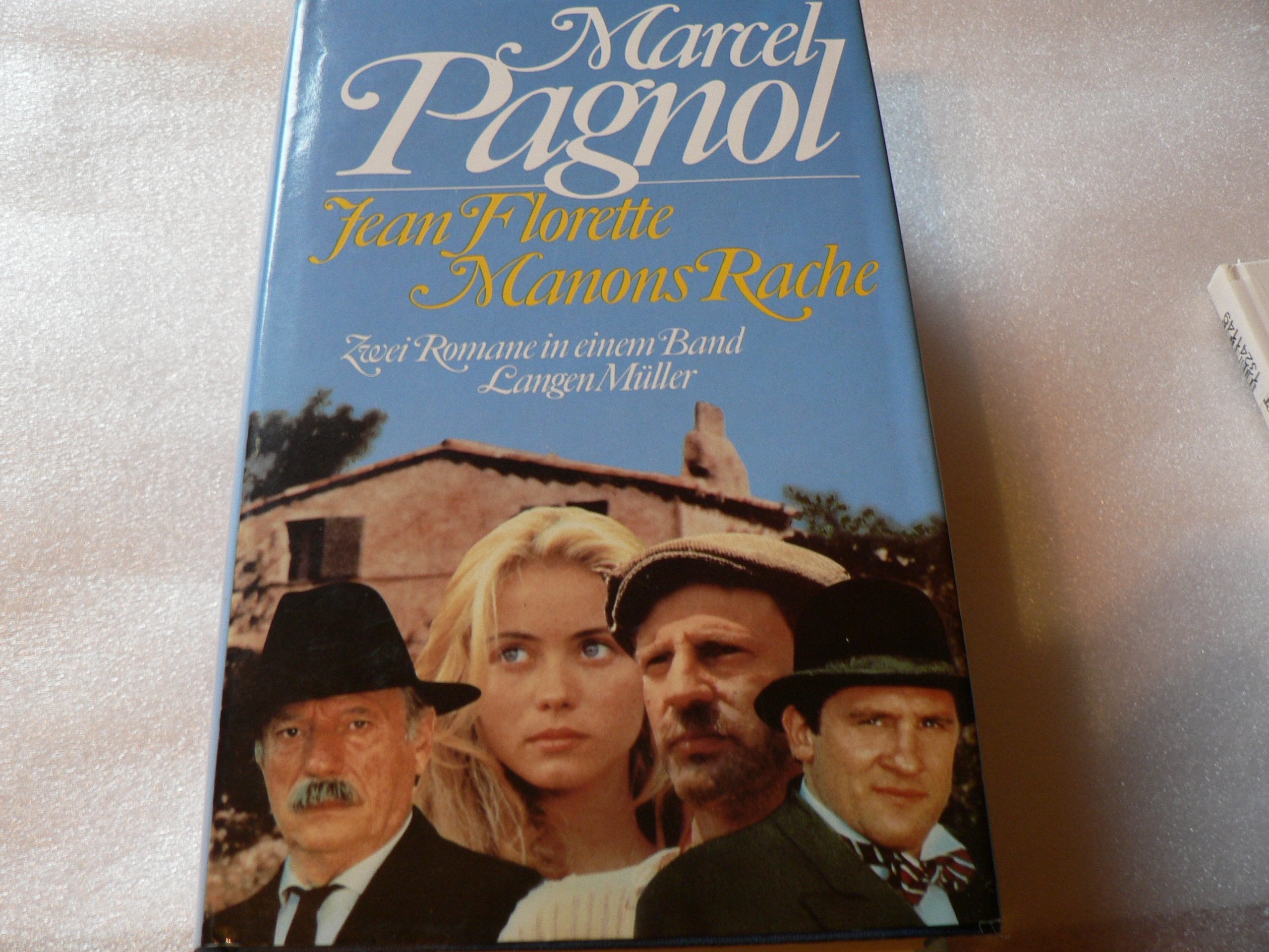 Jean Florette. Manons Rache: Zwei Romane in einem Band Contemporary literature