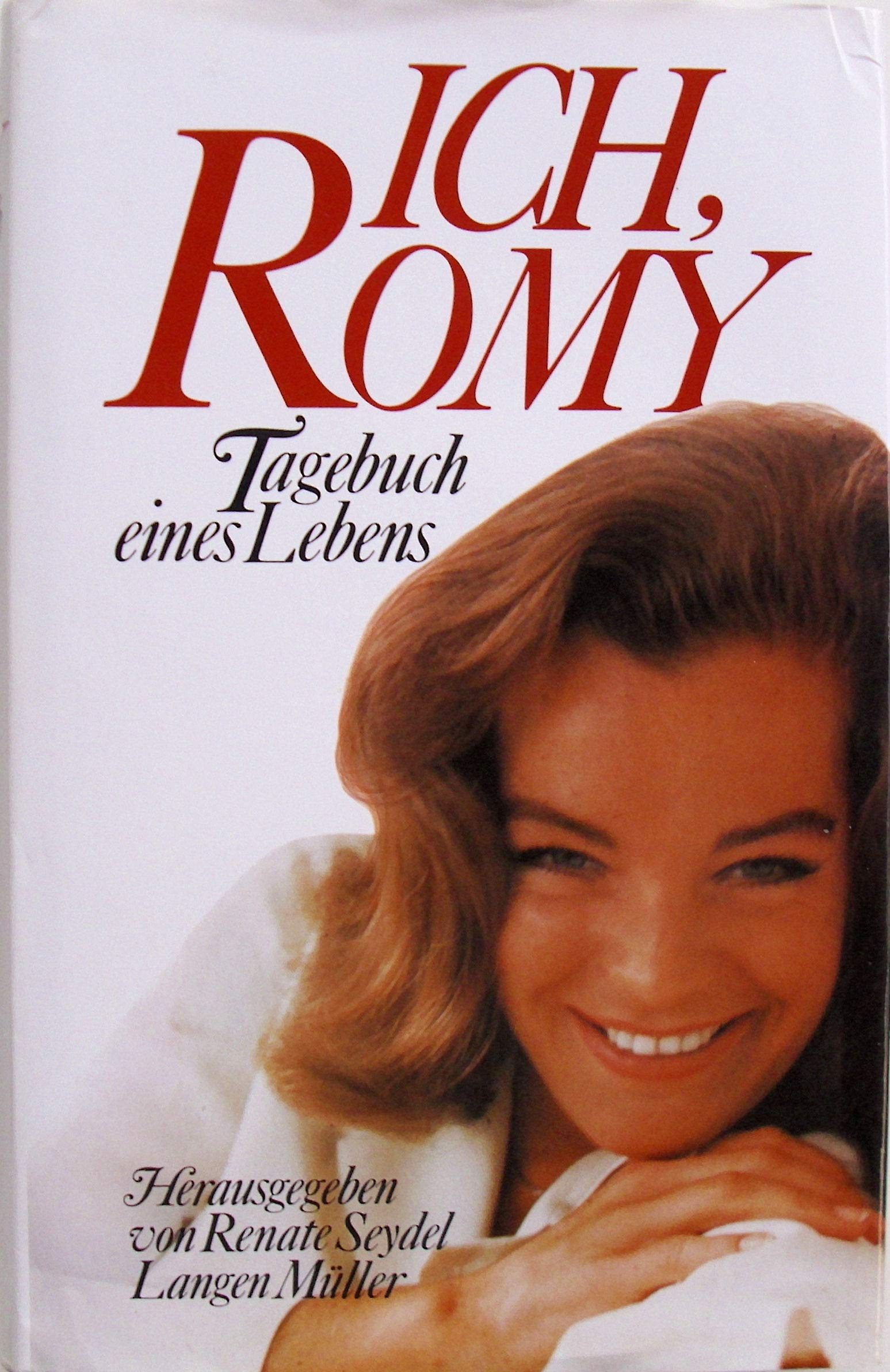 Ich, Romy. Tagebuch eines Lebens Art & Literature Books