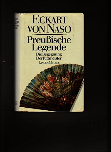 Preussische Legende: Die Begegnung. Der Rittmeister (Sonderreihe) Books