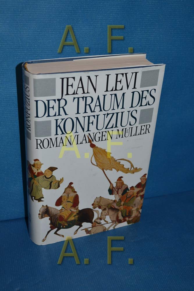 Der Traum des Konfuzius: Roman Contemporary literature