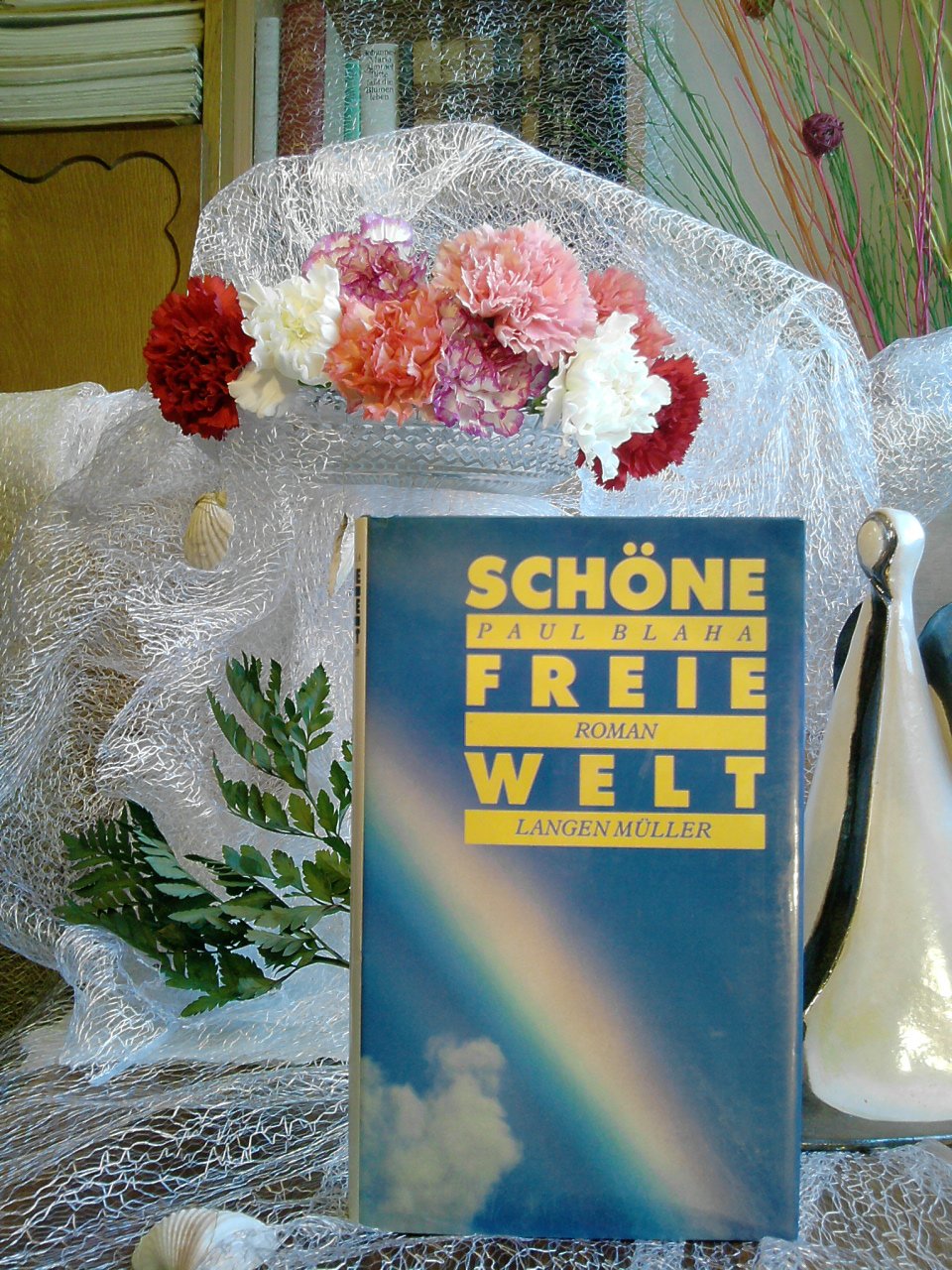 Schöne freie Welt: Roman Contemporary literature