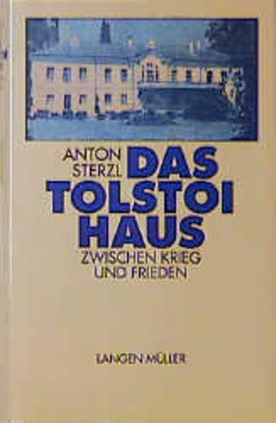 Das Tolstoi-Haus: Zwischen Krieg und Frieden Contemporary literature