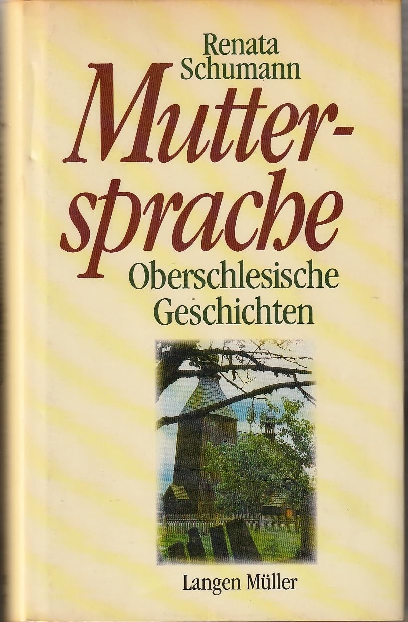 Muttersprache: Oberschlesische Geschichten Books