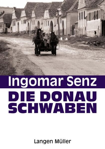 Die Donauschwaben (Studienbuchreihe der Stiftung Ostdeutscher Kulturrat) Politics & History