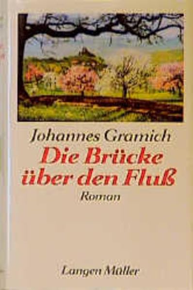 Die Brücke über den Fluss: Roman Contemporary literature Books