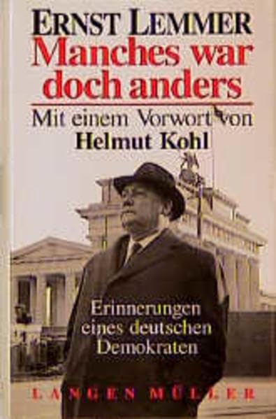 Manches war doch anders: Erinnerungen eines deutschen Demokraten Personalities