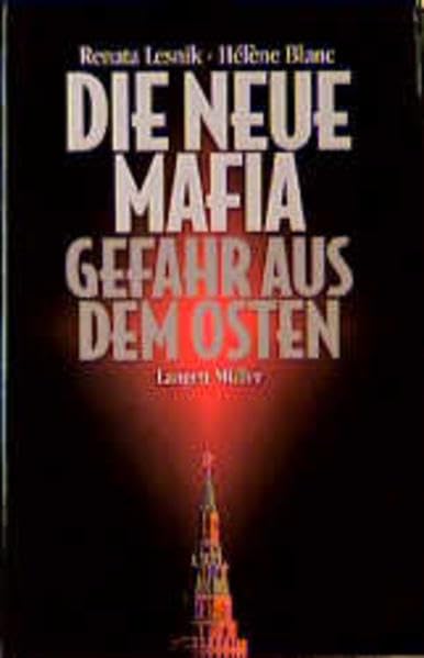Die neue Mafia: Gefahr aus dem Osten Politics & History