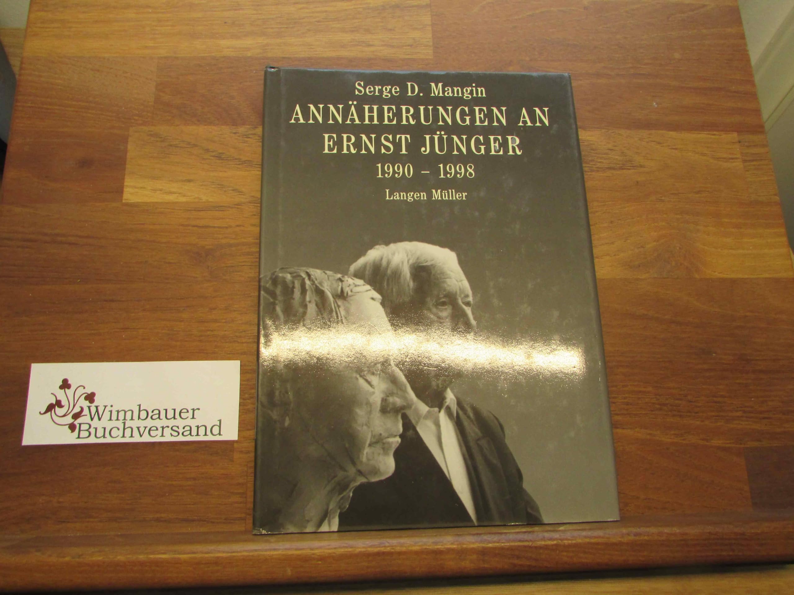 Annäherungen an Ernst Jünger 1990-1998 Contemporary literature
