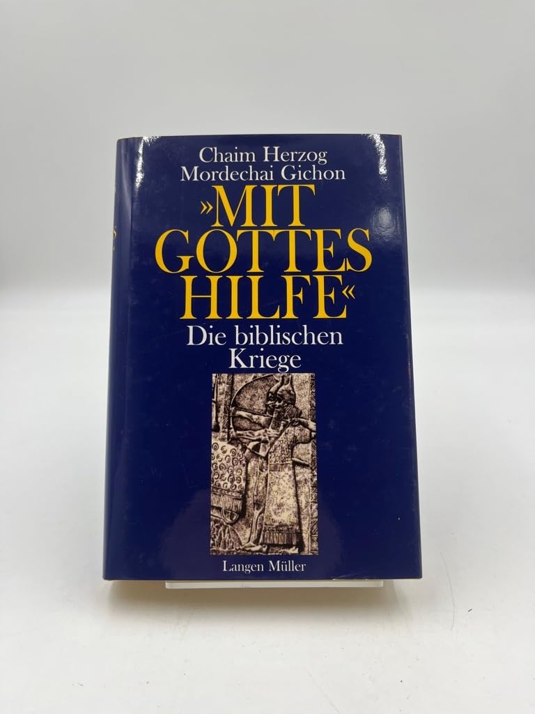 Mit Gottes Hilfe: Die biblischen Kriege Politics & History