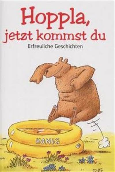 Hoppla, jetzt kommst du: Erfreuliche Geschichten Contemporary literature